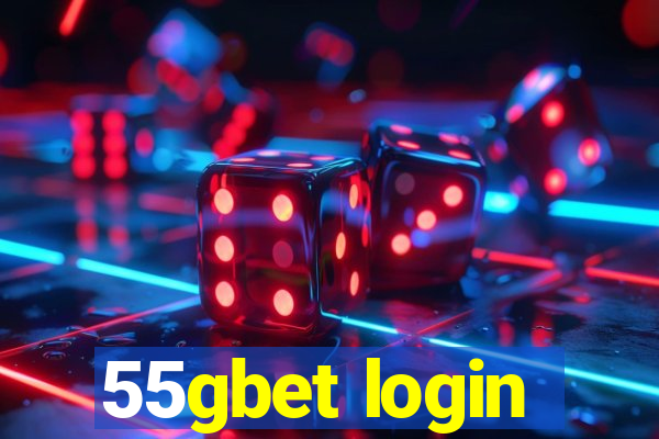 55gbet login
