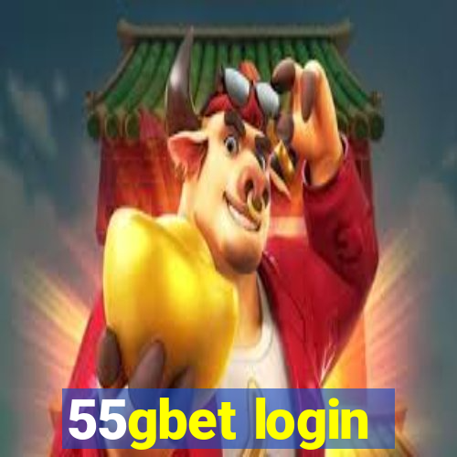 55gbet login