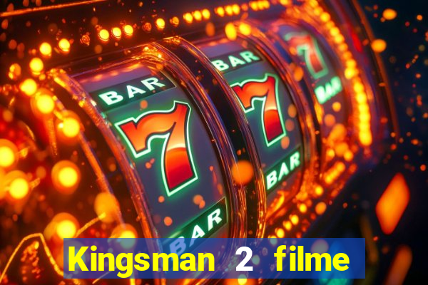 Kingsman 2 filme completo dublado superflix
