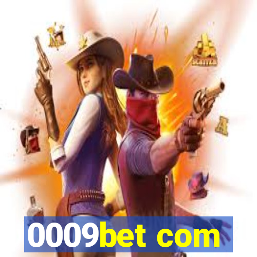 0009bet com