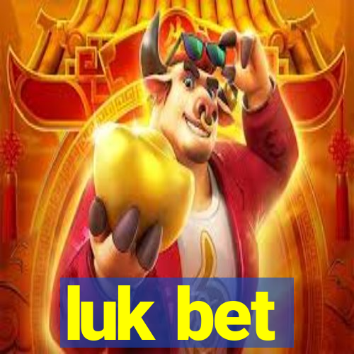 luk bet