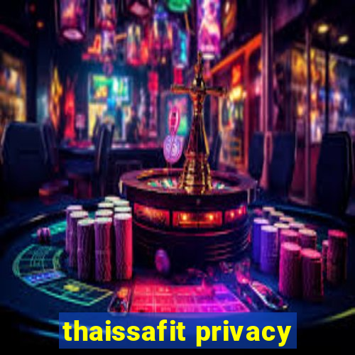 thaissafit privacy