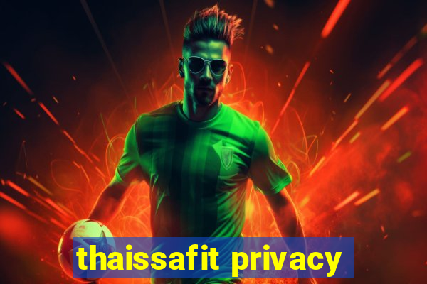 thaissafit privacy