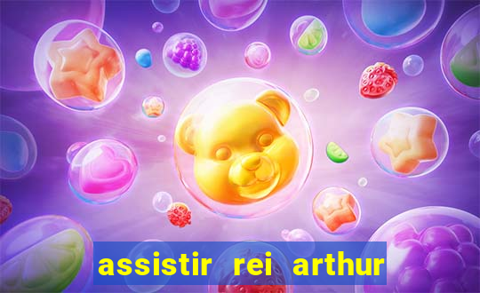 assistir rei arthur 2004 topflix