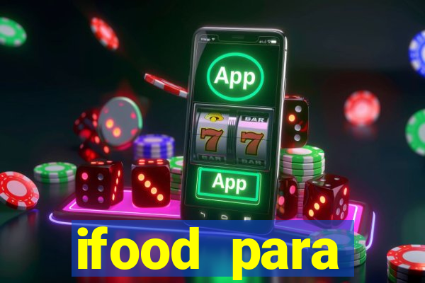 ifood para restaurante login