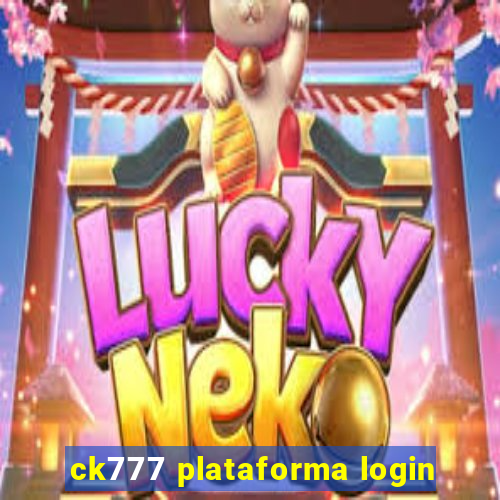 ck777 plataforma login