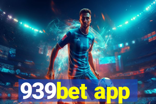939bet app