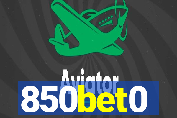 850bet0