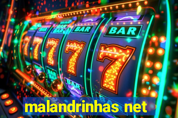 malandrinhas net