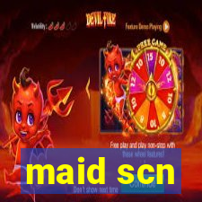 maid scn
