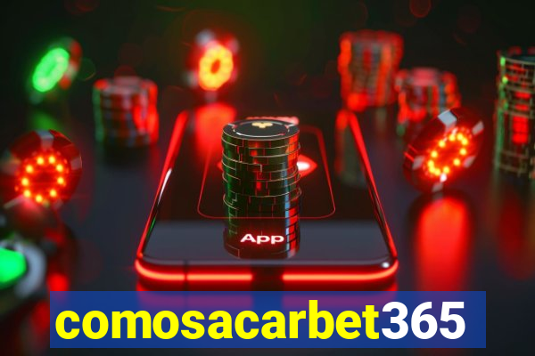 comosacarbet365
