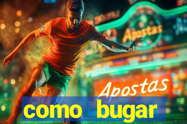 como bugar plataforma de jogos