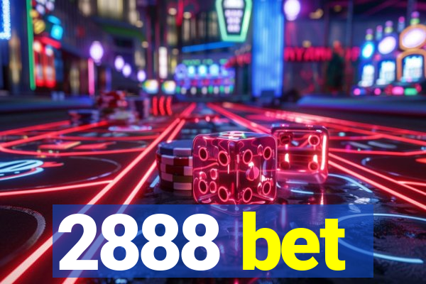 2888 bet