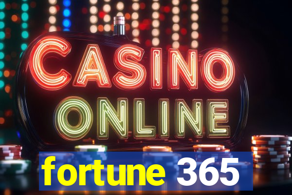 fortune 365