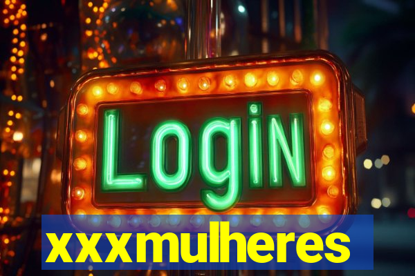 xxxmulheres