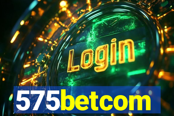 575betcom