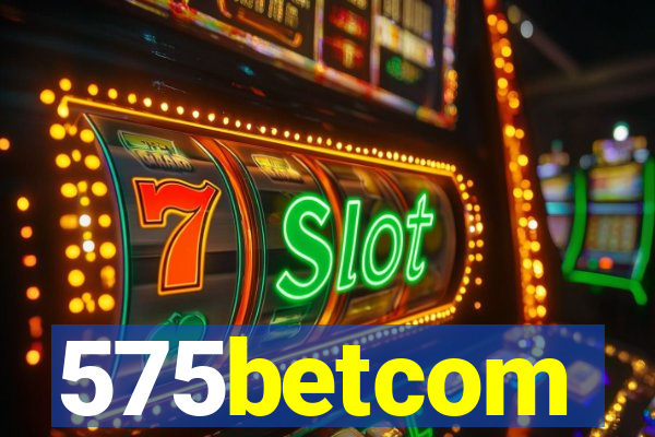 575betcom