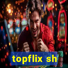 topflix sh