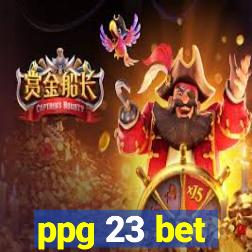 ppg 23 bet