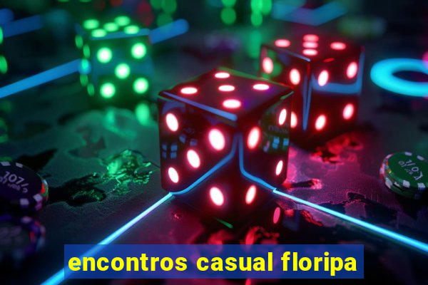 encontros casual floripa
