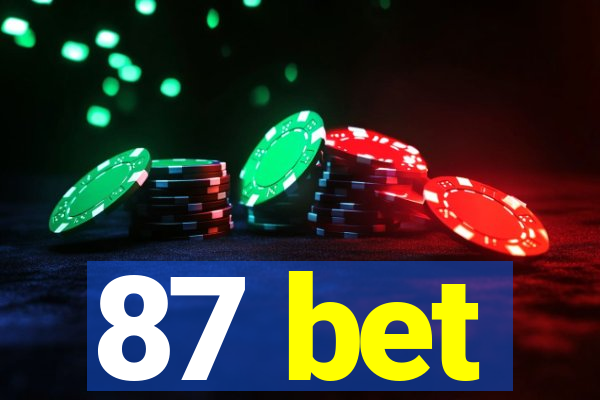 87 bet