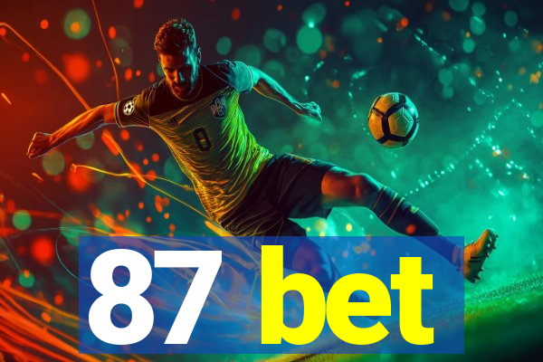 87 bet