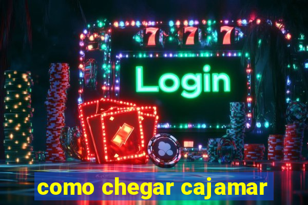 como chegar cajamar