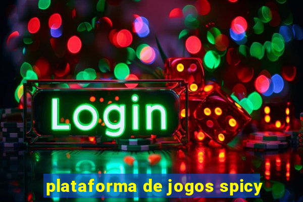 plataforma de jogos spicy