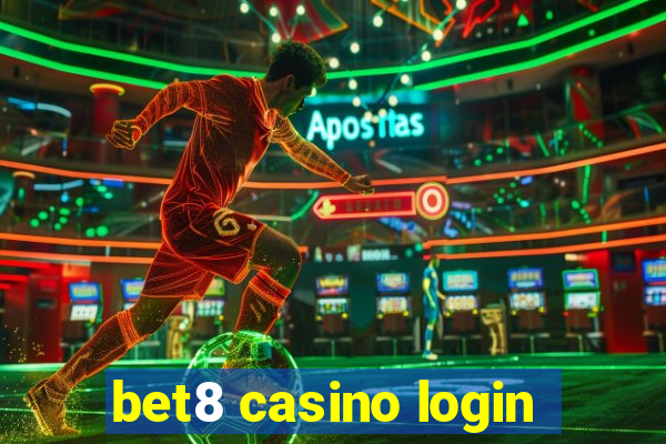bet8 casino login