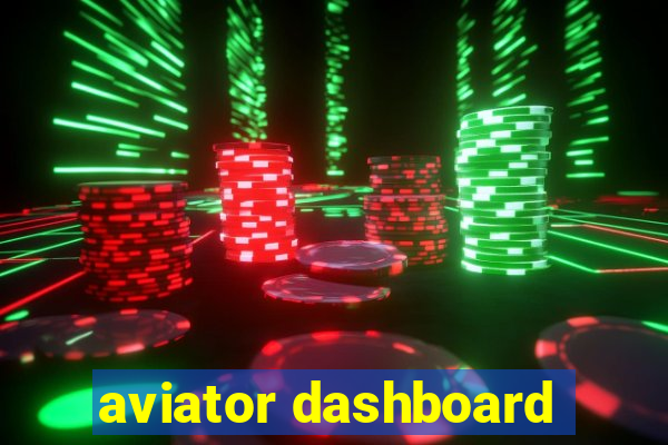 aviator dashboard