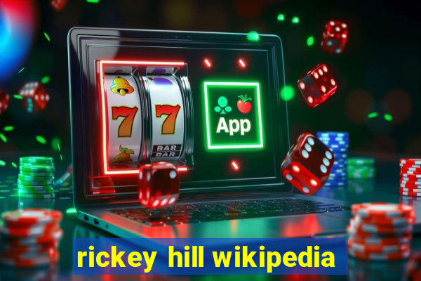 rickey hill wikipedia