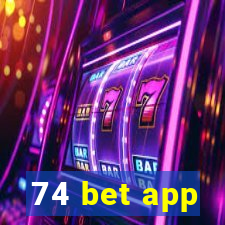 74 bet app
