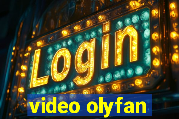 video olyfan