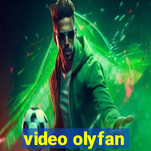 video olyfan