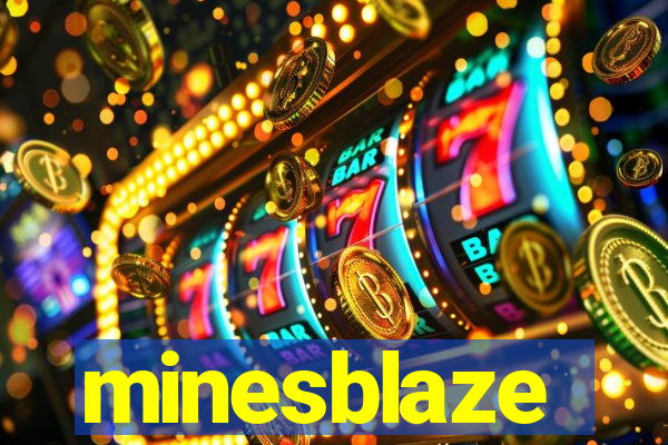 minesblaze