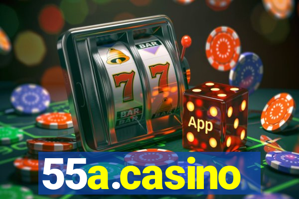 55a.casino
