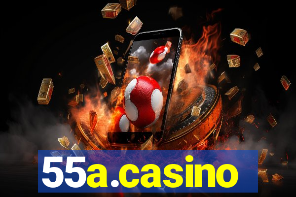 55a.casino