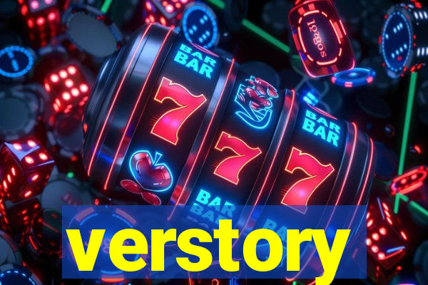 verstory