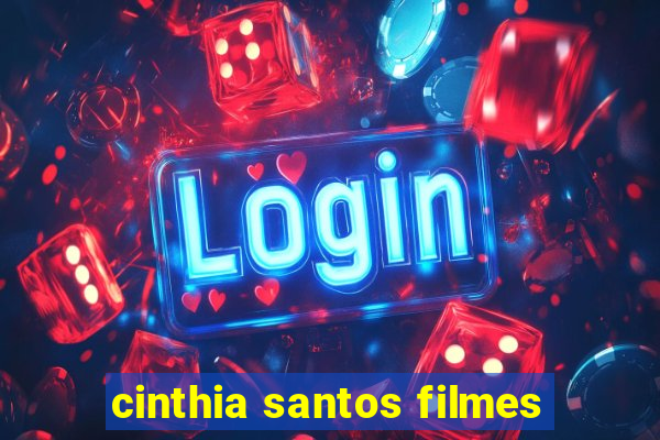 cinthia santos filmes