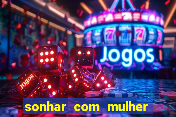 sonhar com mulher pelada no jogo do bicho