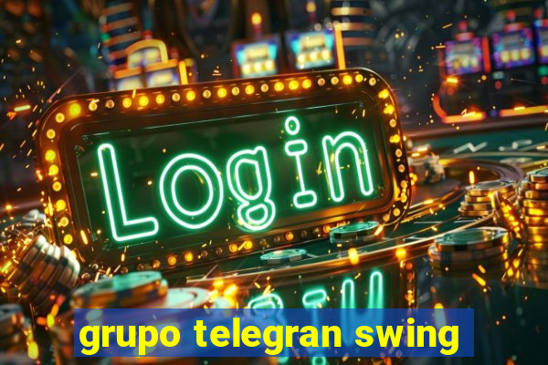 grupo telegran swing