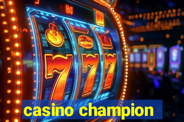 casino champion
