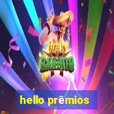 hello prêmios