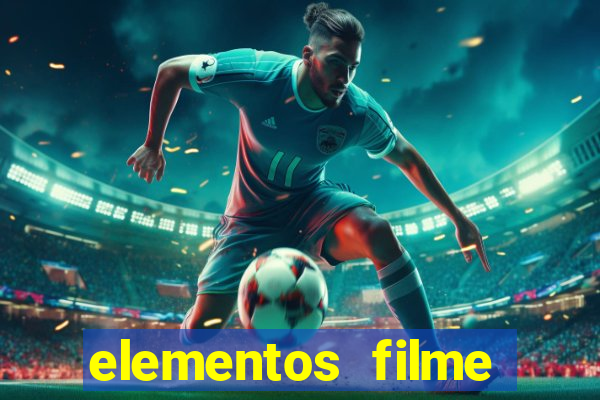 elementos filme completo dublado drive