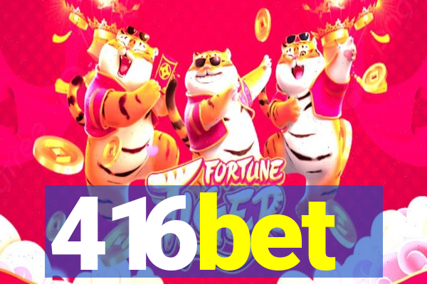 416bet