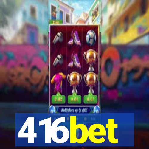 416bet