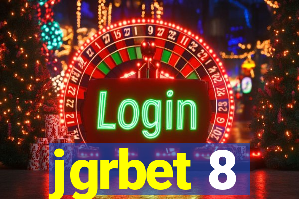 jgrbet 8