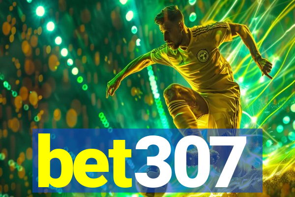 bet307