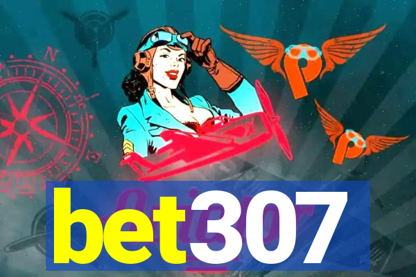 bet307
