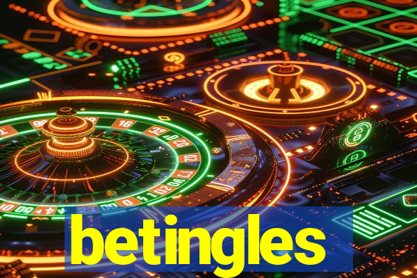 betingles